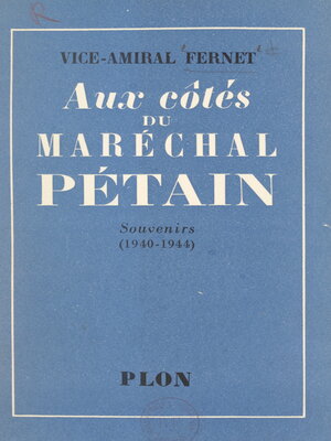 cover image of Aux côtés du maréchal Pétain
